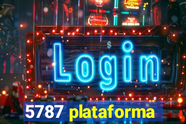 5787 plataforma